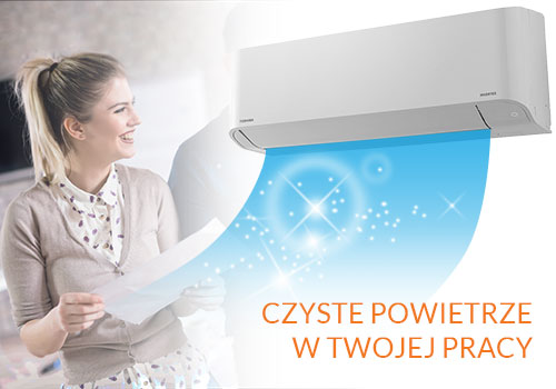 czyste-powietrze-w-pracy-klimatyzacja-clima-toshiba