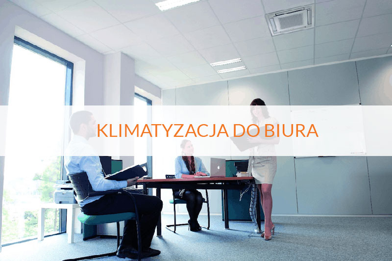 montaz-klimatyzacji-do-biura-clima-polska-warszawa