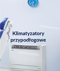 Klimatyzatory przypodłogowe